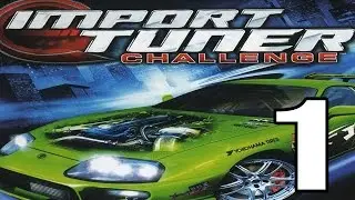 Import Tuner Challenge Playthrough Part 1