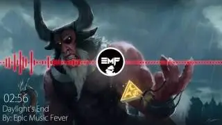 Epic Music Fever - Daylight's End