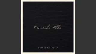 Nisamehe Abba (Special Version) (feat. Vanessa Adonai)