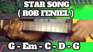 STAR SONG ( ROB DENIEL ) BASIC CHORDS TUTORIAL GUITAR