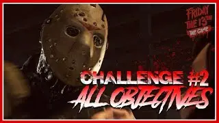 Одиночное испытание №2 | ВСЕ ЦЕЛИ ВЫПОЛНЕНЫ | Игровой процесс | Пятница 13-е: Игра