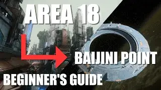 Star Citizen Tutorial: From Area 18 Habitation to Baijini Point