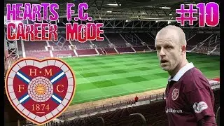 FIFA 19 | HEARTS CAREER MODE | EP.10 | STEVIE F'N NAISMITH!!!!
