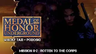 Medal of Honor: Underground (PS1) / Mission 8-2: Rotten to the Corps (Wacky Taxi + Podoski)