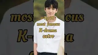 🎭🇰🇷 Top 10 Famous K-Drama Actors | Korean Drama Stars ✨🔥#kdrama  #korea #shorts #viral #top