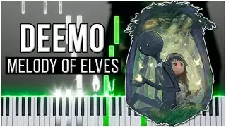 Melody Of Elves (Deemo) 【 PIANO TUTORIAL 】