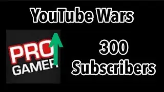 YouTube Wars Hitting 300 Subscribers (10 Minutes Timelapse)