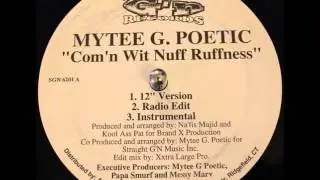 Mytee G. Poetic - Com'n Wit Nuff Ruffness [Instrumental] (1995)