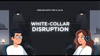 White-Collar Disruption | The Age of Automation - Podcast Episode 2