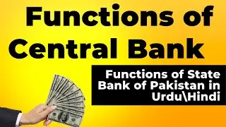 Functions of Central Bank | Functions of State Bank of Pakistan in Urdu\Hindi