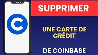 Comment supprimer une carte de cr&eacute;dit de Coinbase