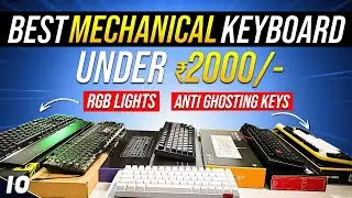 Top 5 Best Mechanical Keyboards Under 2000 | Perfect for Gaming and Typing