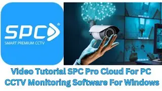 Learn to Install & Configure SPC PRO Cloud for PC CMS On Windows PC