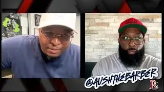 Razor Sharp Podcast Ep46  &ldquo;The Evolution of Of The Barber&rdquo; ft Aush The Barber.