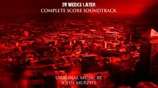 17. Night Watch | 28 Weeks Later Complete Score Soundtrack
