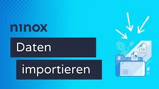 Daten in Ninox importieren