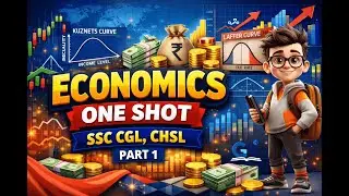 SSC Economics One Shot 2025 | CGL & CHSL Mains Special | Part 1
