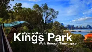 KINGS PARK | Epic Walkabout Time Lapse