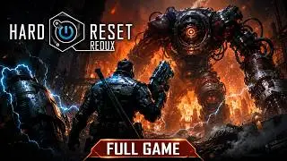 Hard Reset Redux Full Game Walkthrough  Gameplay And ending