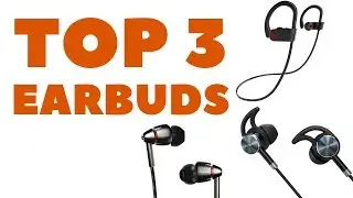 Best Earbuds (In-Ear Headphones) for 2019