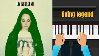 Lana Del Rey - Living Legend (Piano accompaniment Tutorial with singing) from Blue Banisters