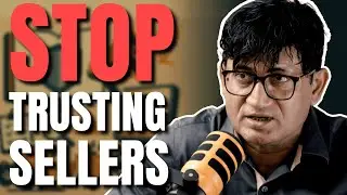 Stop Trusting Sellers. Learn Real Finance &mdash; Ravi Sinha