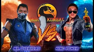 Супер сет-реванш !!! Mr. OverHead VS King Power - MK 11 / FT 10