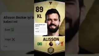 89 Alisson Becker ve ya 103 Alisson Becker