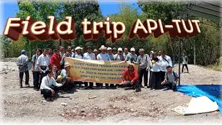 Kegiatan field trip API-TUT Dinas Pertanian Kab.Lombok Tengah