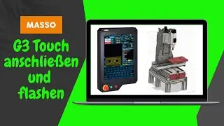 Masso G3 Touch installieren und Flashen an DIY VMC