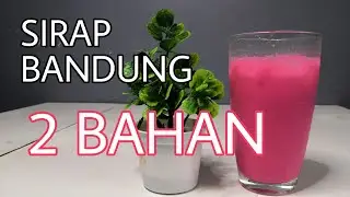 RESEPI AIR SIRAP BANDUNG 2 BAHAN TERSANGAT LAH MUDAH