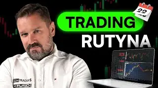 Jak WYGLĄDA RUTYNA TRADERA? - Dzień z życia Tradera