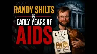 How Randy Shilts Exposed the Early AIDS Crisis | The Ethics of Silence and Stigma