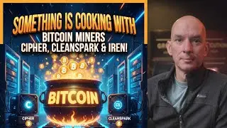 Майнеры биткоинов Cipher, Cleanspark и Iren готовят! Завтра важные новости о BTC!