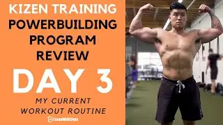 Kizen Powerbuilding Program Review Day 3