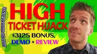High Ticket Hijack Review🤯Demo🤯$3125 Bonus🤯HighTicketHijack PRO Review🤯🤯🤯