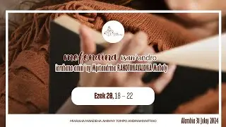 Mofonaina isan'andro anio Alarobia 31 Jolay 2024. FJKM Ambohitantely,