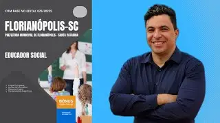 Apostila Concurso P&uacute;blico Prefeitura de Florian&oacute;polis - SC 2026 - Educador Social