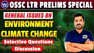 ENVIRONMENT & CLIMATE CHANGE | WIM 410 | OSSC LTR PRELIM 2024 #environment #climatechange