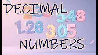 Decimals numbers: place values, add, multiply,
