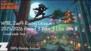 Zwift Racing League || 2025-2026 Round 3 Race 3 | Lilac Development (Countryside Tour)