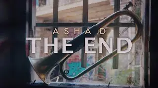 Asha D - The End (OFFICIAL VIDEO)