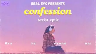 CONFESSION | Official Music Video | Epiic | 2k23