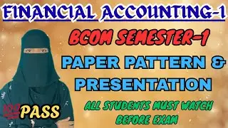 FA-1 Paper Pattern & Presentation 💯✅️ | Degree Semester-1 Bcom FA-1