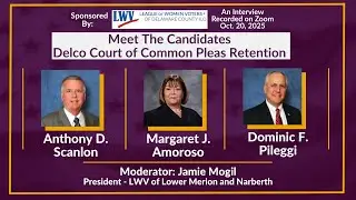 Interview With Delaware County Court of Common Pleas Judges Running for Retention - Fall 2025