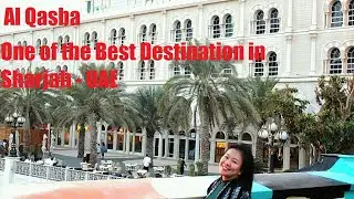 Al Qasba, One of the Best Destination in Sharjah,  UAE/ BABY ACHERA