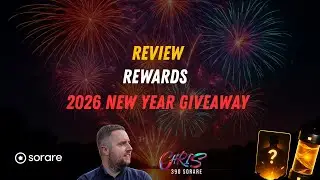 NEW YEAR GIVEAWAY! Sorare Rewards & Update