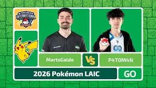 MartoGalde vs P4T0M4N - Pok&eacute;mon GO Losers Finals | LAIC 2026