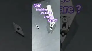 CNC machine  me tools Change karne Sikhe #short #shorts #tech #creative #technology