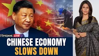 China Economy Slowdown LIVE: China&rsquo;s Economy is Stalling Faster Than Expected | Palki Sharma